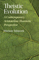 Book cover of: Theistic Evolution. By: Mariusz Tabaczek