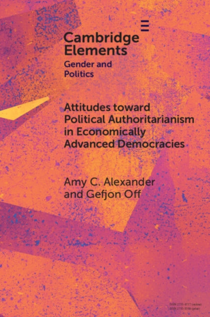 Book cover of: Attitudes toward Political Authoritarianism in Economically Advanced Democracies