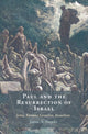 Book cover of: Paul and the Resurrection of Israel. By: Jason A. Staples
