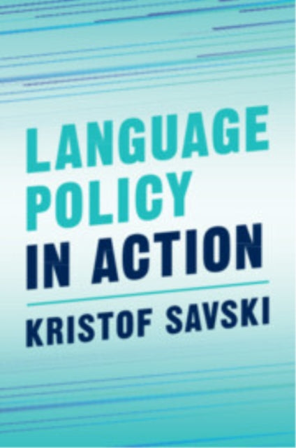 Language Policy in Action