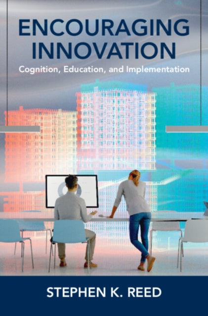 Book cover of: Encouraging Innovation. By: Stephen K. Reed