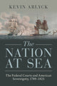 Book cover of: Nation at Sea. By: Kevin Arlyck