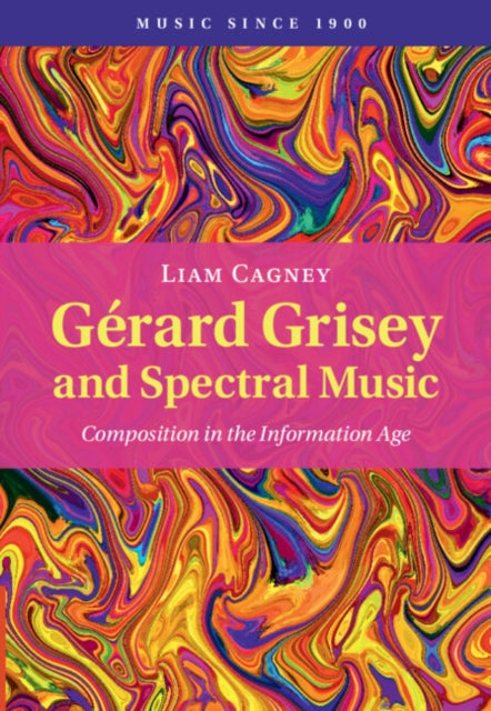 Gerard Grisey and Spectral Music