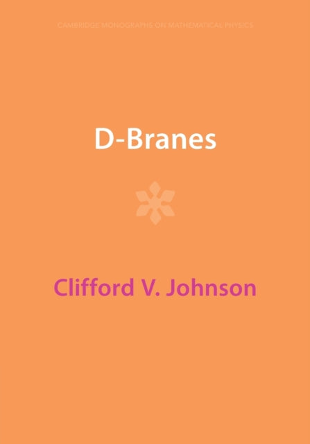 Book cover of: D-Branes. By: Clifford V. Johnson