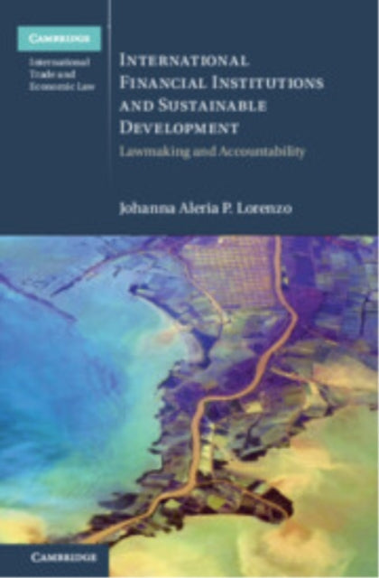 International Financial Institutions and Sustainable Development