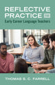 Book cover of: Reflective Practice for Early Career Language Teachers. By: Thomas S. C. Farrell