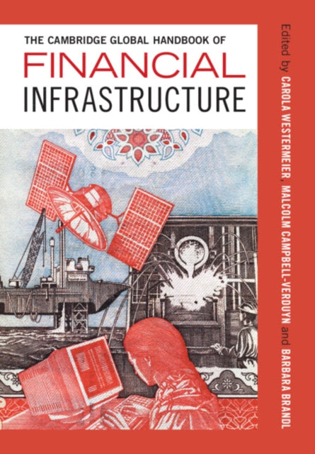 The Cambridge Global Handbook of Financial Infrastructure