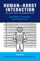 Book cover of: Human–Robot Interaction in Law and Its Narratives