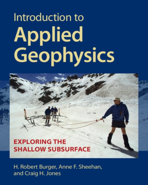 Book cover of: Introduction to Applied Geophysics. By: H. Robert Burger