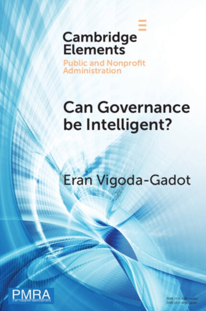 Book cover of: Can Governance be Intelligent?. By: Eran Vigoda-Gadot