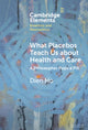 Book cover of: What Placebos Teach Us about Health and Care. By: Dien Ho