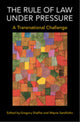 Book cover of: Rule of Law under Pressure. By: Gregory Shaffer