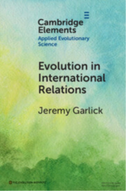Book cover of: Evolution in International Relations. By: Jeremy Garlick