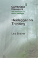 Book cover of: Heidegger on Thinking. By: Lee Braver