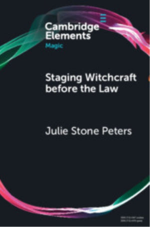Staging Witchcraft Before the Law