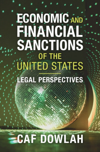 Book cover of: Economic and Financial Sanctions of the United States. By: Caf Dowlah