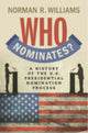 Book cover of: Who Nominates?