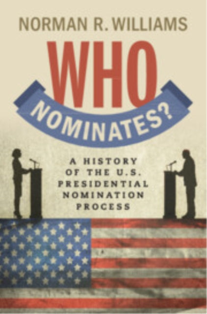 Book cover of: Who Nominates?
