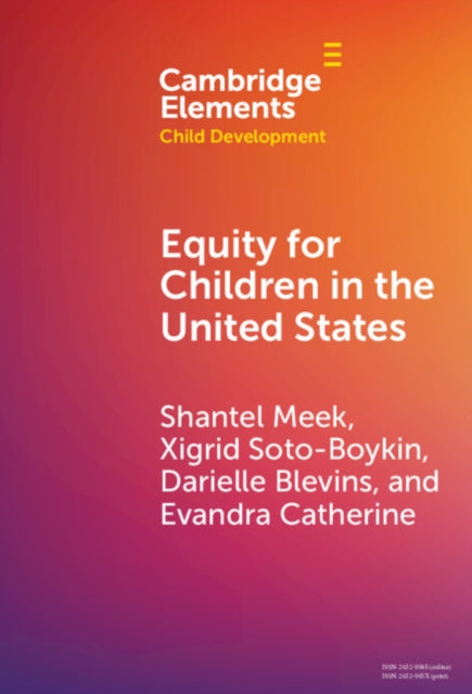 Book cover of: Equity for Children in the United States. By: Shantel Meek