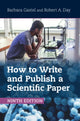 Book cover of: How to Write and Publish a Scientific Paper