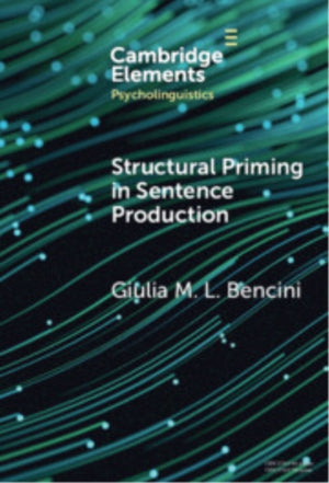 Structural Priming in Sentence Production
