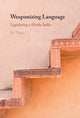Book cover of: Weaponizing Language
