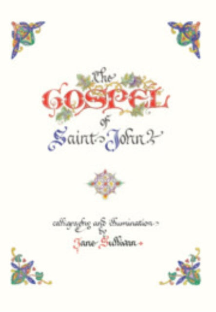 Book cover of: Illuminated Gospel of John