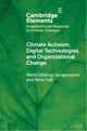 Book cover of: Climate Activism, Digital Technologies, and Organizational Change. By: Mette Eilstrup-Sangiovanni