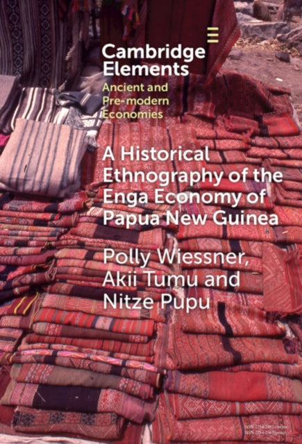 Book cover of: Historical Ethnography of the Enga Economy of Papua New Guinea. By: Polly Wiessner