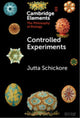Book cover of: Controlled Experiments. By: Jutta Schickore