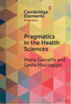 Book cover of: Pragmatics in the Health Sciences. By: Maria Garraffa