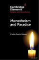 Book cover of: Monotheism and Paradise. By: Caitlin Smith Gilson