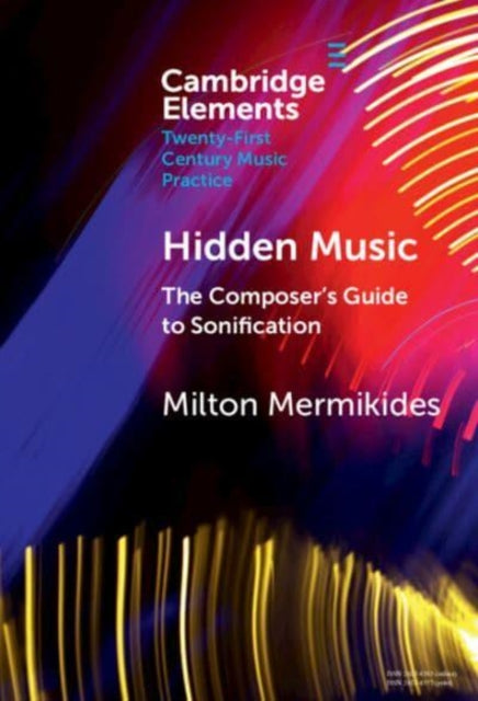Book cover of: Hidden Music. By: Milton Mermikides