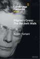 Book cover of: Pilgrim's Gress: The Beckett Walk. By: Andre Furlani