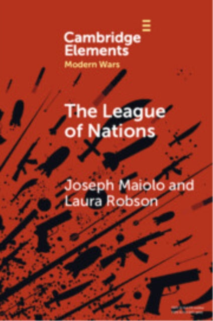Book cover of: League of Nations. By: Joseph Maiolo