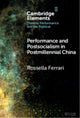 Book cover of: Performance and Postsocialism in Postmillennial China