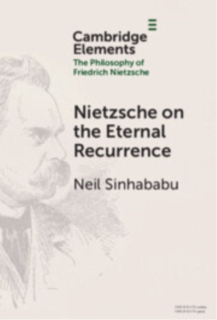 Book cover of: Nietzsche on the Eternal Recurrence. By: Neil Sinhababu