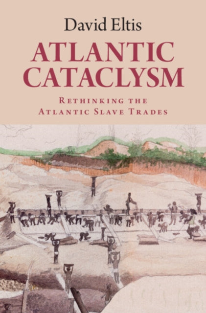 Book cover of: Atlantic Cataclysm. By: David Eltis