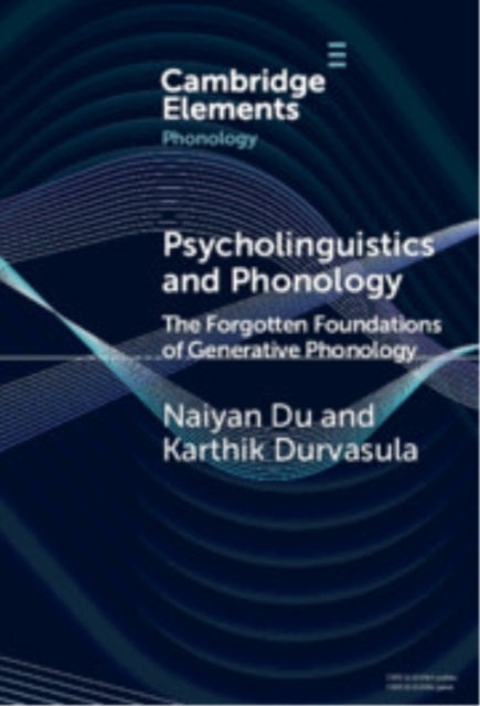 Book cover of: Psycholinguistics and Phonology. By: Karthik Durvasula