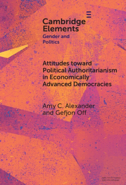 Book cover of: Attitudes toward Political Authoritarianism in Economically Advanced Democracies