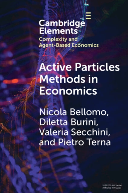Book cover of: Active Particles Methods in Economics. By: Nicola Bellomo