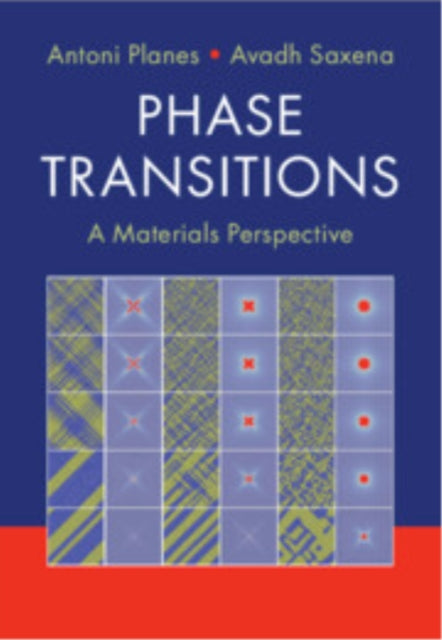 Book cover of: Phase Transitions. By: Avadh Saxena