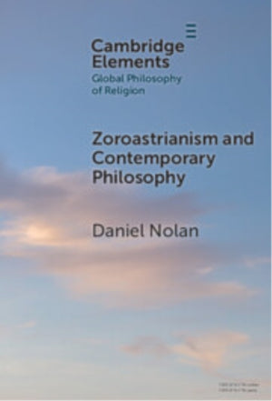 Zoroastrianism and Contemporary Philosophy