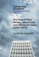 Book cover of: Rise of Mass Parties, Liberal Italy, and the Fascist Dawn (1919–1924). By: Goffredo Adinolfi
