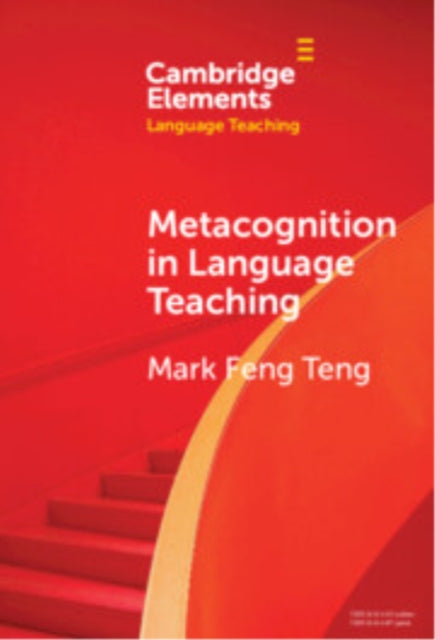 Book cover of: Metacognition in Language Teaching. By: Mark Feng Teng