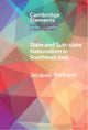Book cover of: State and Sub-State Nationalism in Southeast Asia. By: Jacques Bertrand