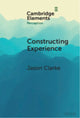 Book cover of: Constructing Experience. By: Jason Clarke