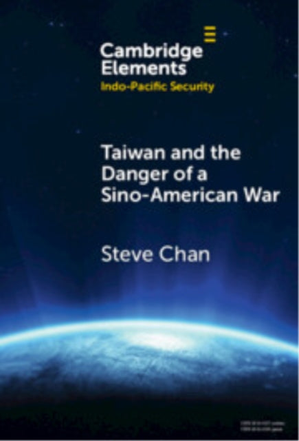 Book cover of: Taiwan and the Danger of a Sino-American War