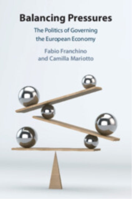 Book cover of: Balancing Pressures. By: Fabio Franchino