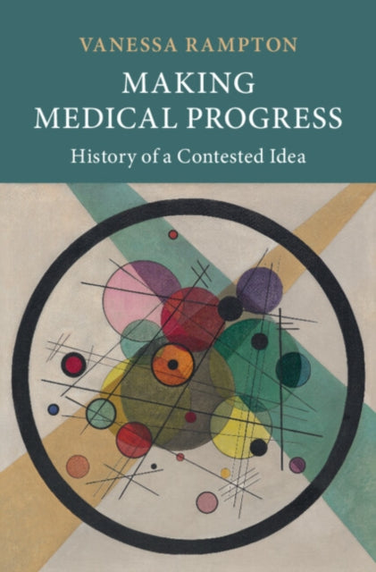 Book cover of: Making Medical Progress